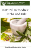 Herbal Remedies: Herbs and Oils
